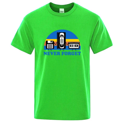 Summer Men's T-shirt Never Forget Sarcastic Graphic Music Funny Printed 100% Cotton T-Shirt Loose Male Top Casual Short Sleeve
