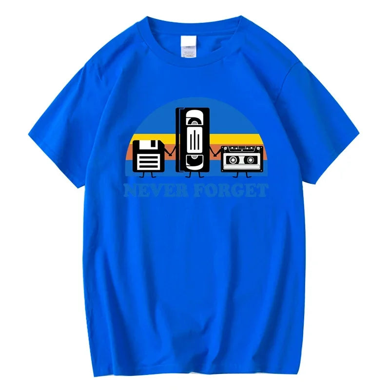 Never Forget Sarcastic Graphic Music Funny Printed 100% Cotton T-Shirt Men Loose Male Tshirt Casual Breathable Short Sleeve