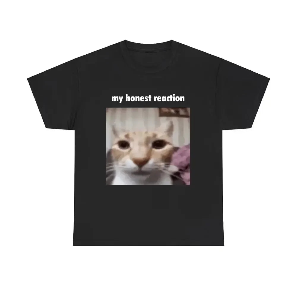 My Honest Reaction T-shirts Funny Cat Printed  TShirts Women Casual Short Sleeve Tees Woman's Joke Humor Summer Clothing
