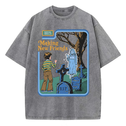 Social Skills Making New Friends Washed Retro Male Women T-Shirts Hip Hop Breathable Tops Casual T Shirt Oversized Cotton T-Shir